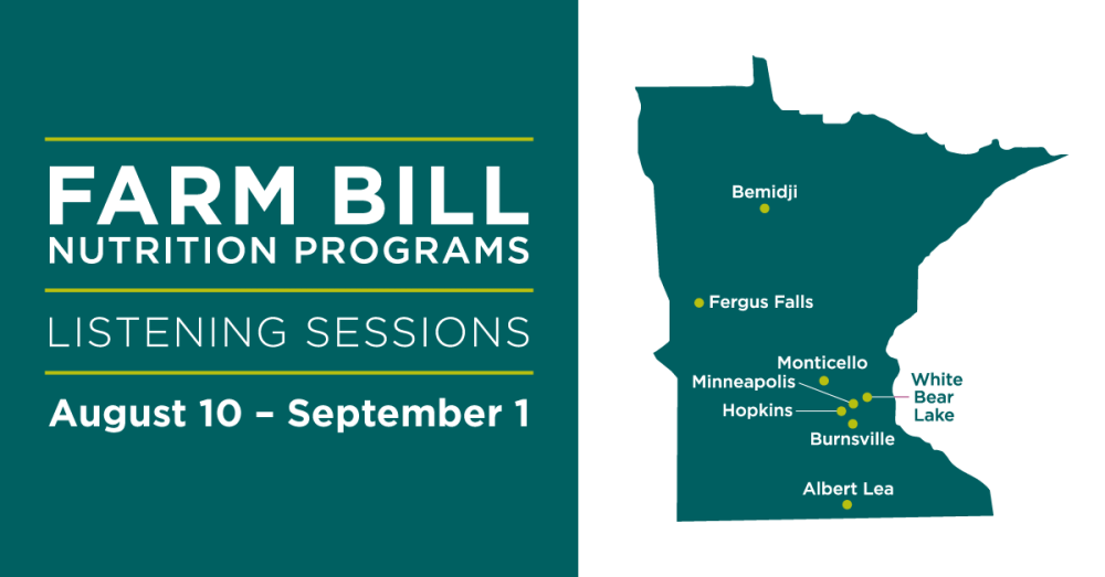 Farm Bill Nutrition Programs Listening Sessions August 10 - September 1